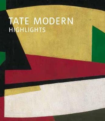 Tate: TATE MODERN HIGHLIGHTS [2019] paperback For Discount