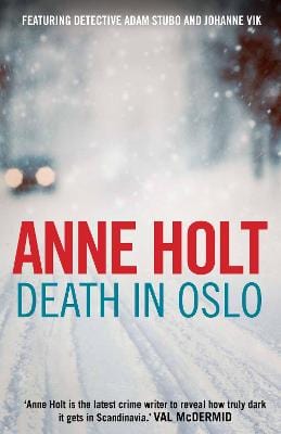 Anne Holt: Death in Oslo [2016] paperback Cheap