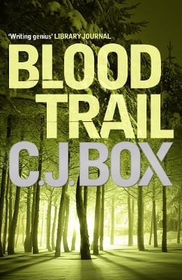 C J Box: Blood Trail [2011] paperback For Cheap