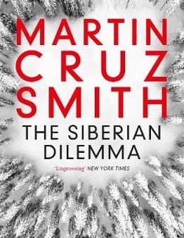 Martin Cruz Smith: The Siberian Dilemma [2020] paperback For Cheap