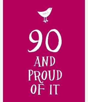 90 and Proud of It [2015] hardback Online now