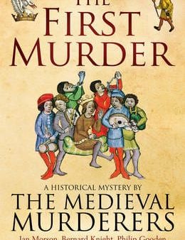 The Medieval Murderers: The First Murder [2012] hardback Online Hot Sale